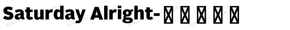 Saturday Alright字体转换